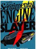 Affiche de The Sentimental Engine Slayer, film à voir en streaming sur Pygargue