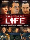 Affiche de The Good Life, film à voir en streaming sur Pygargue