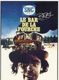 Affiche de Le Bar de la fourche, film à voir en streaming sur Pygargue