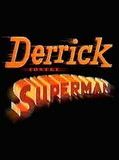 Affiche de Derrick contre Superman, film à voir en streaming sur Pygargue