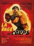 Affiche de La Rage au corps, film à voir en streaming sur Pygargue