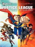 Affiche de Justice League: Crisis On Two Earths, film à voir en streaming sur Pygargue