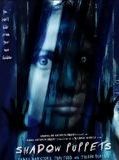 Affiche de Shadow Puppets, film à voir en streaming sur Pygargue