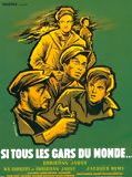 Affiche de Si tous les gars du monde, film à voir en streaming sur Pygargue