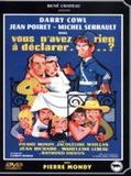 Affiche de Vous n'avez rien à déclarer ?, film à voir en streaming sur Pygargue