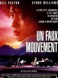 Affiche de Un Faux mouvement, film à voir en streaming sur Pygargue