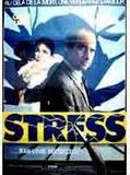 Affiche de Stress, film à voir en streaming sur Pygargue