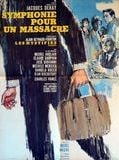 Affiche de Symphonie pour un massacre, film à voir en streaming sur Pygargue