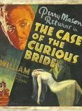Affiche de The Case of the Curious Bride, film à voir en streaming sur Pygargue