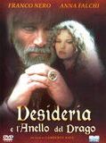Affiche de Desideria e l'anello del drago, film à voir en streaming sur Pygargue