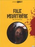 Affiche de Folie meurtrière, film à voir en streaming sur Pygargue