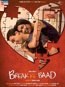 Affiche de Break Ke Baad, film à voir en streaming sur Pygargue