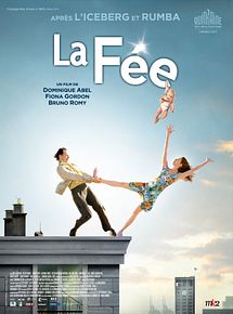 Affiche de La Fée, film à voir en streaming sur Pygargue