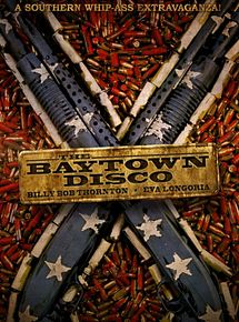 Affiche de The Baytown Outlaws (Les hors-la-loi), film à voir en streaming sur Pygargue