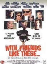 Affiche de With Friends Like These..., film à voir en streaming sur Pygargue
