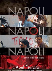Affiche de Napoli, Napoli, Napoli, film à voir en streaming sur Pygargue