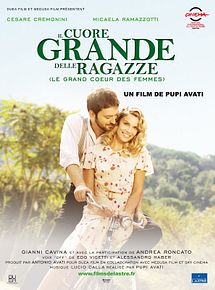 Affiche de Il cuore grande delle ragazze (Le Grand Coeur des femmes), film à voir en streaming sur Pygargue