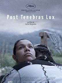 Affiche de Post Tenebras Lux, film à voir en streaming sur Pygargue