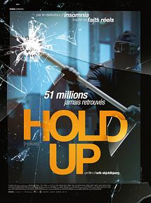 Affiche de Hold-up, film à voir en streaming sur Pygargue