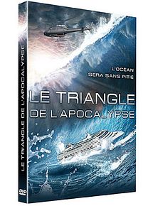 Affiche de Le Triangle de l'Apocalypse (TV), film à voir en streaming sur Pygargue