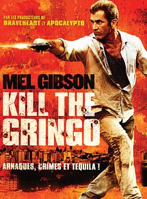 Affiche de Kill the Gringo, film à voir en streaming sur Pygargue