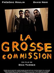 Affiche de La grosse commission, film à voir en streaming sur Pygargue
