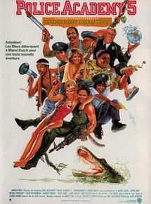Affiche de Police Academy 5 : Débarquement à Miami Beach, film à voir en streaming sur Pygargue