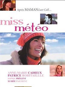 Affiche de Miss Météo (TV), film à voir en streaming sur Pygargue