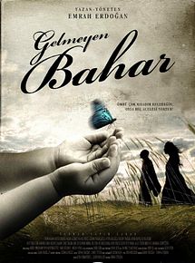 Affiche de Gelmeyen Bahar, film à voir en streaming sur Pygargue