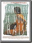 Affiche de Familles, je vous hais, film à voir en streaming sur Pygargue