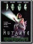 Affiche de La Mutante, film à voir en streaming sur Pygargue