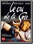 Affiche de Le Cri de la soie, film à voir en streaming sur Pygargue