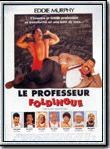 Affiche de Le Professeur Foldingue, film à voir en streaming sur Pygargue