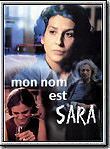 Affiche de Mon nom est Sara, film à voir en streaming sur Pygargue