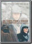 Affiche de Un Temps pour l'ivresse des chevaux, film à voir en streaming sur Pygargue