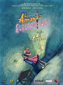 Affiche de Les Amants électriques, film à voir en streaming sur Pygargue