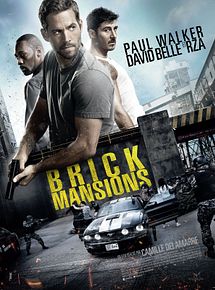 Affiche de Brick Mansions, film à voir en streaming sur Pygargue