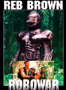 Affiche de Robowar, film à voir en streaming sur Pygargue
