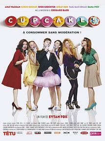 Affiche de Cupcakes, film à voir en streaming sur Pygargue