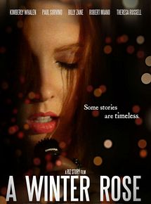 Affiche de A Winter Rose, film à voir en streaming sur Pygargue