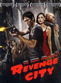 Affiche de Revenge City, film à voir en streaming sur Pygargue