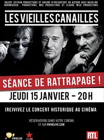 Affiche de Les vieilles canailles -Séance de rattrapage (Pathé live), film à voir en streaming sur Pygargue