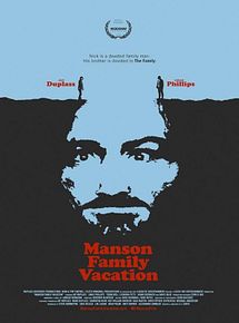 Affiche de Manson Family Vacation, film à voir en streaming sur Pygargue
