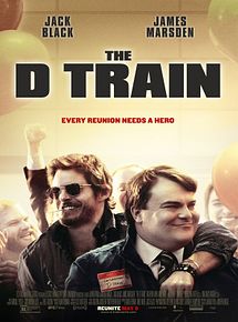 Affiche de The D-Train, film à voir en streaming sur Pygargue