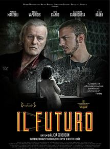 Affiche de Il Futuro, film à voir en streaming sur Pygargue