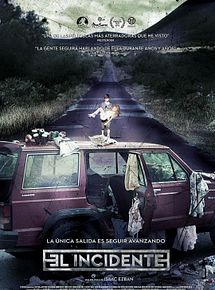 Affiche de El Incidente, film à voir en streaming sur Pygargue