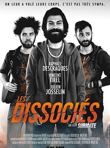 Affiche de Les Dissociés - Un film SURICATE, film à voir en streaming sur Pygargue