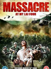 Affiche de My Lai Four, film à voir en streaming sur Pygargue