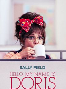 Affiche de Hello, My Name Is Doris, film à voir en streaming sur Pygargue