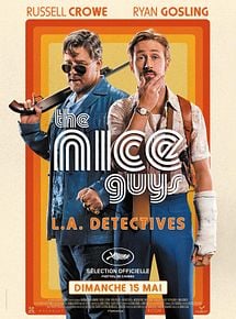 Affiche de The Nice Guys, film à voir en streaming sur Pygargue